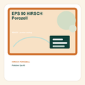 EPS 90 HIRSCH Porozell
