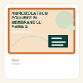 HIDROIZOLATII CU POLIUREE SI MEMBRANE CU PMMA SI POLIURETAN