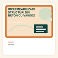 IMPERMEABILIZARI STRUCTURI DIN BETON CU VANDEX