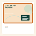 OTEL BETON FASONAT